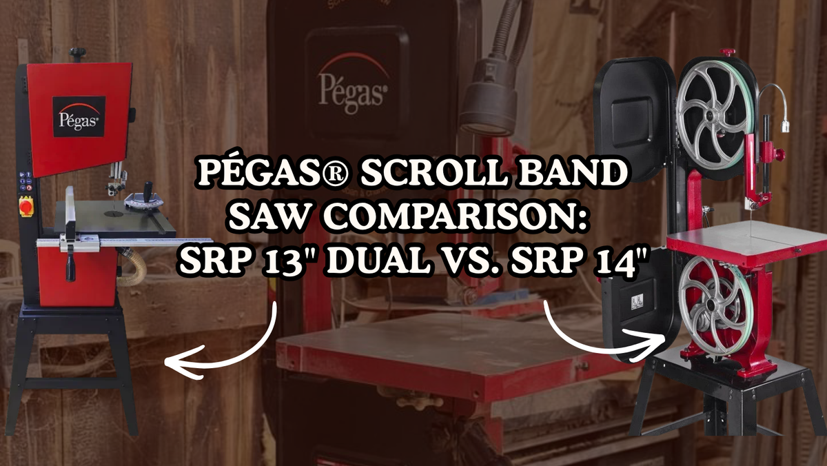 Pégas® Scroll Band Saw Comparison: SRP 13" DUAL vs. SRP 14"