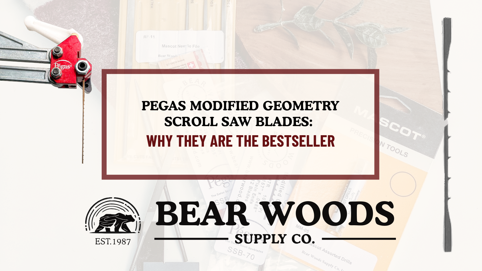 Pegas modified geoemtry scroll saw blades, why they are the best seller, bear woods logo, Pegas chuck head and blades 
