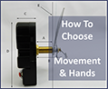 How to choose correct clock hands and movements